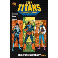 Teen Titans von George Perez - Bd. 7: Das Judas-Kontrakt