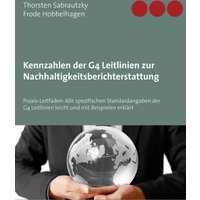 Kennzahlen der G4 Leitlinien zur Nachhaltigkeitsberichterstattung