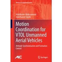 Motion Coordination for VTOL Unmanned Aerial Vehicles