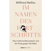 Im Namen des Fortschritts