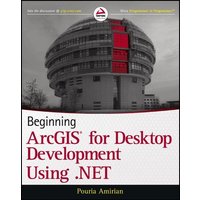 Beginning ArcGIS for Desktop Development using .NET