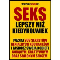 Seks lepszy niż kiedykolwiek