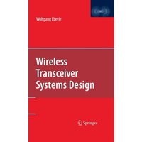 Wireless Transceiver Systems Design