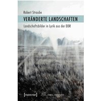 Veränderte Landschaften