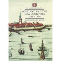 Scotland and the Low Countries 1124–1994