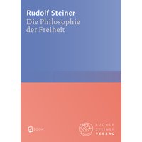 Die Philosophie der Freiheit