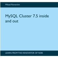 MySQL Cluster 7.5 inside and out