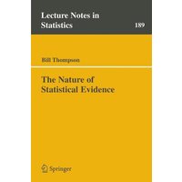 The Nature of Statistical Evidence