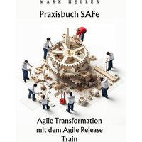 Praxisbuch SAFe