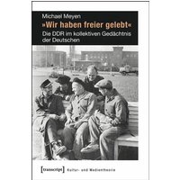 »Wir haben freier gelebt«