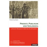 Predigt, Publikum und Seelenheil