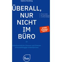 Überall, nur nicht im Büro