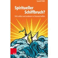 Spiritueller Schiffbruch?