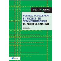Contractmanagement bij project- en servicemanagement - de methode CATS RVM