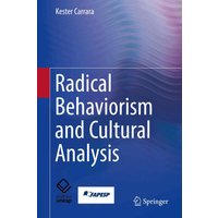 Radical Behaviorism and Cultural Analysis