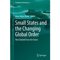 Small States and the Changing Global Order