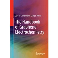 The Handbook of Graphene Electrochemistry