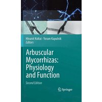 Arbuscular Mycorrhizas: Physiology and Function