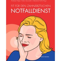 Fit für den zahnärztlichen Notfalldienst