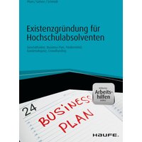 Existenzgründung für Hochschulabsolventen - inkl. Arbeitshilfen online