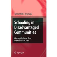Schooling in Disadvantaged Communities