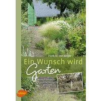 Ein Wunsch wird Garten