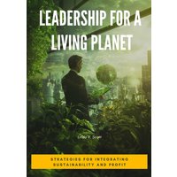 Leadership for a Living Planet