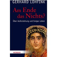 Am Ende das Nichts?