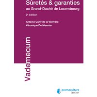 Sûretés et garanties au Grand-Duché de Luxembourg
