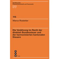 Die Verjährung im Recht der direkten Bundessteuer und der harmonisierten kantonalen Steuern