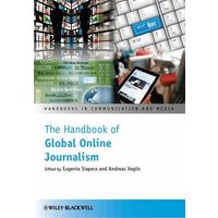 The Handbook of Global Online Journalism