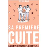 Sa première cuite