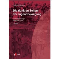 Die dunklen Seiten der Jugendbewegung