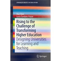 Rising to the Challenge of Transforming Higher Education