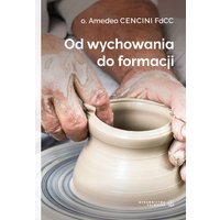 Od wychowania do formacji