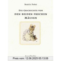 Die Geschichte von den beiden frechen Mäusen