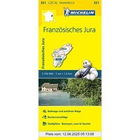 Michelin Französische Jura: Straßen- und Tourismuskarte 1:150.000 (MICHELIN Localkarten)