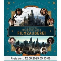 J. K. Rowlings magische Welt: Filmzauberei - Figuren und Orte aus den Filmen