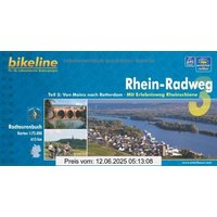 Bikeline Radtourenbuch, Rhein-Radweg Teil 3. Von Mainz nach Rotterdam. Mit Erlebnisweg Rheinschiene, wetterfest/reißfest