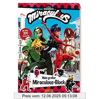 Miraculous: Mein großer Miraculous-Block: mit über 300 Stickern!