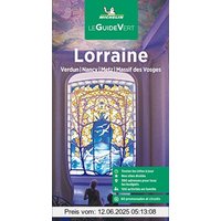Michelin Le Guide Vert Lorraine: Verdun, Nancy, Metz, Massif des Voges (MICHELIN Grüne Reiseführer)