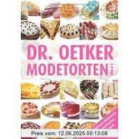 Modetorten von A-Z: Die beliebtesten Modetorten von Ameisenkuchen bis Zaubertorte