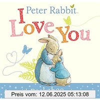 Peter Rabbit: I Love You (Beatrix Potter Novelties)