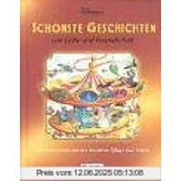 Disneys schönste Geschichten von Liebe und Freundschaft