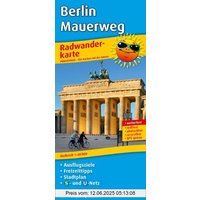 Radwanderkarte Berlin Mauerweg: Mit Ausflugszielen & Freizeittipps und Stadtplan sowie S- und U-Bahnnetz, wetterfest, reissfest, abwischbar, ... wetterfest, reissfest, abwischbar, GPS-genau