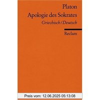 Apologie des Sokrates: Griech. /Dt