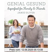 GENIAL GESUND: Superfood for Family & Friends