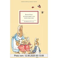 Peter Rabbit und seine Freunde (Insel-Bücherei)