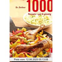1000 Rezepte - gut & günstig