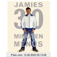 Jamies 30 Minuten Menüs. Genial geplant - blitzschnell gekocht.